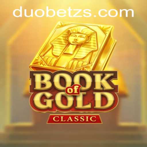 Discover the Thrills of BookOfGoldClassic with DuoBetz