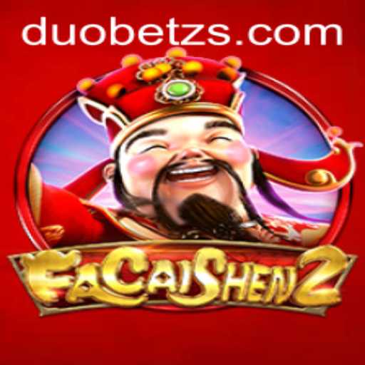 Discover FaCaiShen2: A Journey into the World of DuoBetz