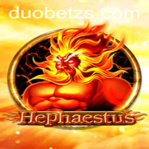 Discover the Exciting World of Hephaestus Under the Lens of DuoBetz