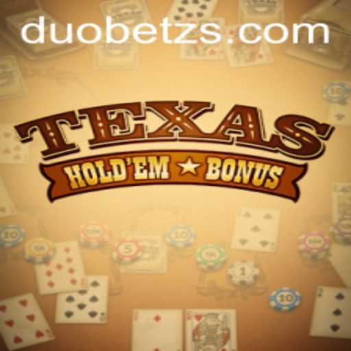 The Exciting World of Texas Hold'em Bonus: A Deep Dive into DuoBetz's Offering